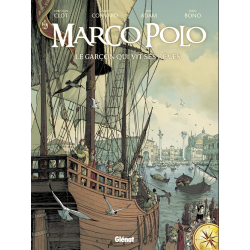 Marco Polo (Adam/Convard/Bono) - Tome 1 - Le garçon qui vit ses rêves