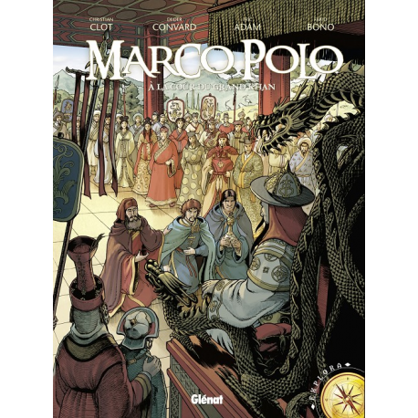 Marco Polo (Adam/Convard/Bono) - Tome 2 - À la cour du grand Khan