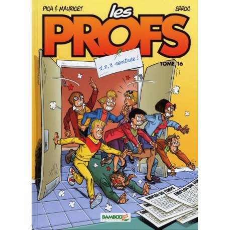 Profs (Les) - Tome 16 - 1,2,3 rentrée !