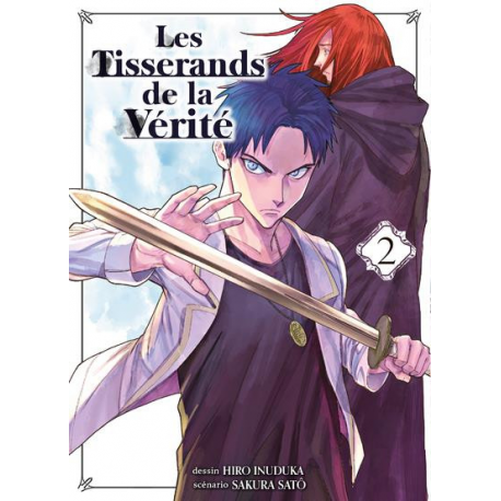 Tisserands de la Vérité (Les) - Tome 2 - Tome 2