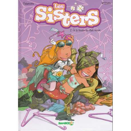Sisters (Les) - Tome 2 - À la mode de chez nous