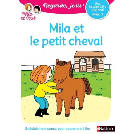 Mila et Noé - Niv1 - Mila et le petit cheval