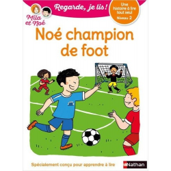 Mila et Noé - Niv2 - Noé champion de foot