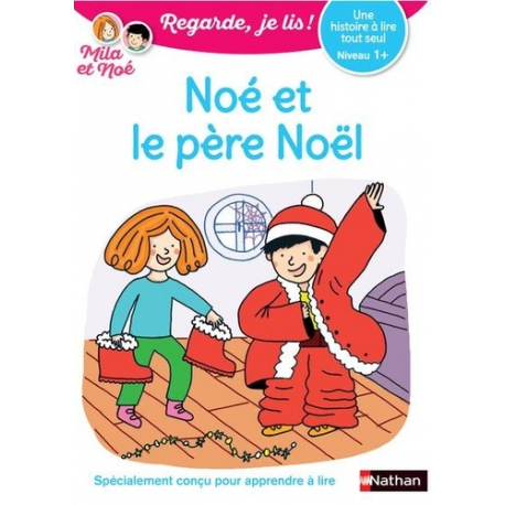 Mila et Noé - Niv1+ - Noé et le père Noël