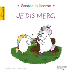 Gaston la licorne - Je dis merci - Album