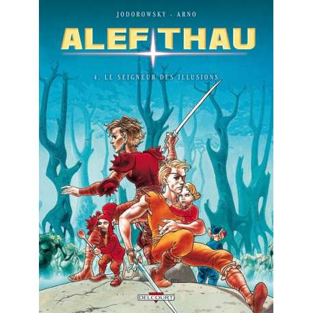 Alef-Thau - Tome 4 - Le seigneur des illusions