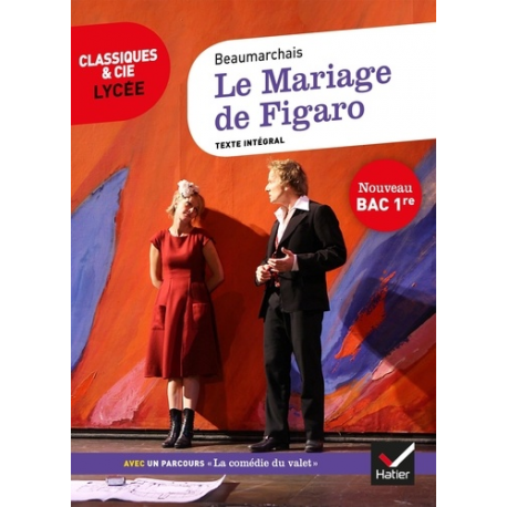 SCOLAIRE - Le Mariage de Figaro - Avec le parcours La comédie du valet