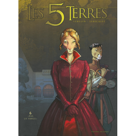 5 Terres (Les) - Tome 6 - Pas la force