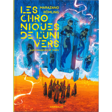 Chroniques de l'Univers (Les) - Tome 2 - Les Mangeurs de temps