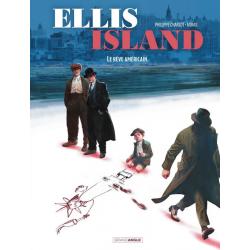 Ellis Island - Tome 2 - Le Rêve Américain