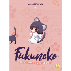 Fukuneko, les chats du bonheur - Tome 1 - Tome 1