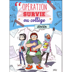 Opération survie au collège - Tome 2 - Jensen