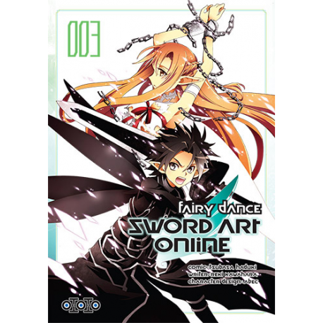 Sword Art Online - Fairy Dance - Tome 3 - Tome 3