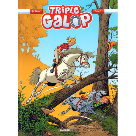 Triple galop - Tome 6 - Tome 6