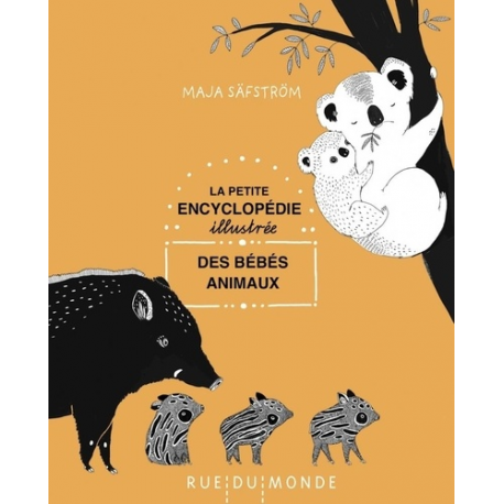 La petite encyclopédie illustrée des bébés animaux - Album