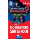 Mes quiz dis pourquoi ? - 150 questions foot - Poche