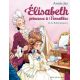 Elisabeth, princesse à Versailles - Tome 16 - Le rubis disparu