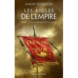 Les Aigles de l'Empire - Tome 2