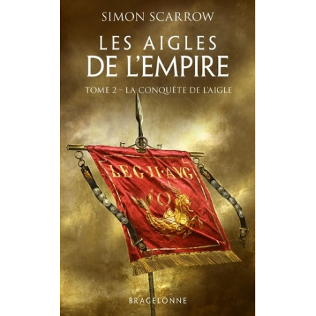 Les Aigles de l'Empire - Tome 2