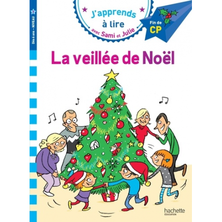 Sami et Julie CP niveau 3 - La veillée de Noël