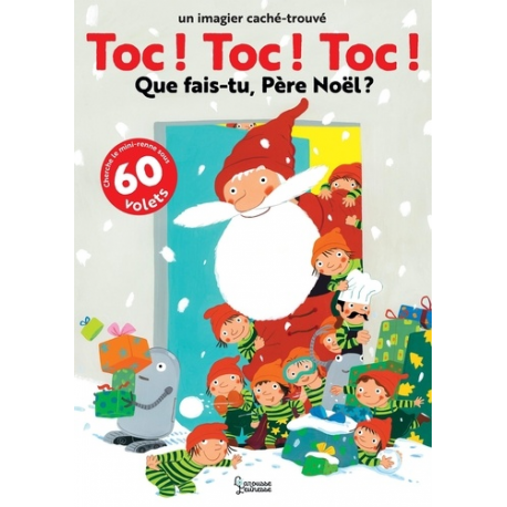 Toc ! Toc ! Toc ! Que fais-tu Père Noël ? - Album