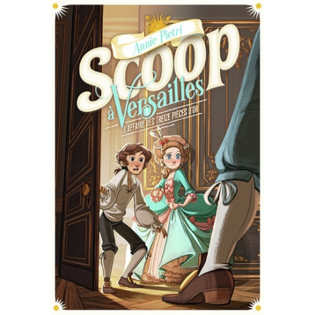 Scoop à Versailles - Tome 1