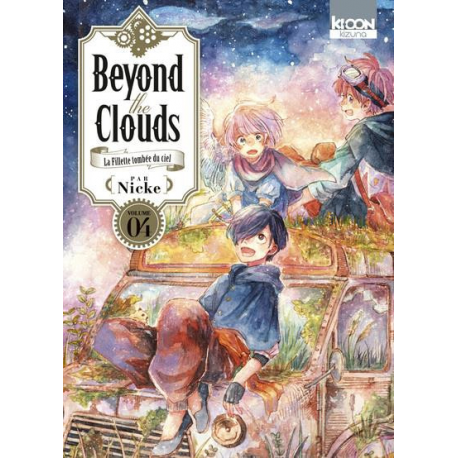 Beyond the Clouds - La Fillette tombée du ciel - Tome 4 - Tome 4