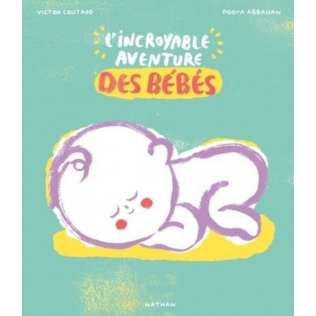 L'incroyable aventure des bébés - Album