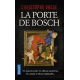 La porte de Bosch - Poche