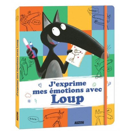 J'exprime mes émotions avec loup