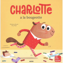 Charlotte la marmotte a la bougeotte