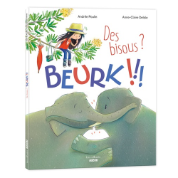Des bisous ? Beurk !!! - Album