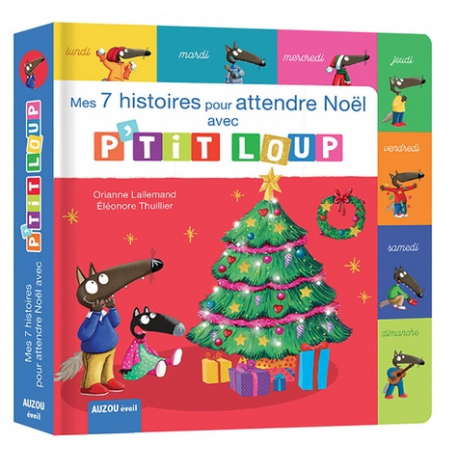 Mes 7 histoires pour attendre Noël avec P'tit Loup - Album