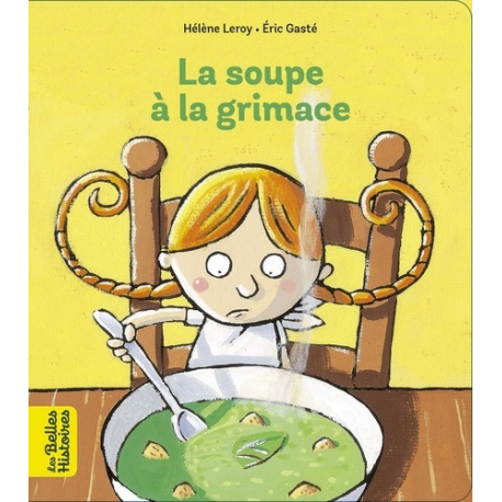 La soupe à la grimace - Grand Format