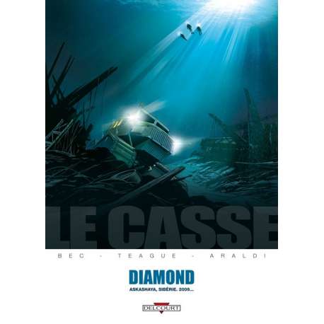 Casse (Le) - Tome 1 - Diamond - Askashaya, Sibérie 2009...