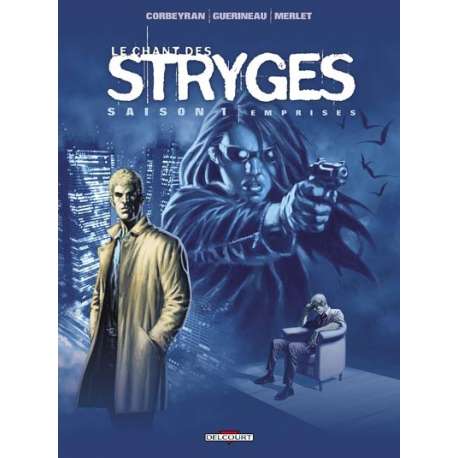 Chant des Stryges (Le) - Tome 3 - Emprises