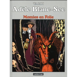 Adèle Blanc-Sec (Les Aventures Extraordinaires d') - Tome 4 - Momies en folie