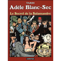 Adèle Blanc-Sec (Les Aventures Extraordinaires d') - Tome 5 - Le secret de la salamandre