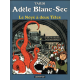 Adèle Blanc-Sec (Les Aventures Extraordinaires d') - Tome 6 - Le noyé à deux têtes