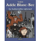 Adèle Blanc-Sec (Les Aventures Extraordinaires d') - Tome 9 - Le Labyrinthe infernal