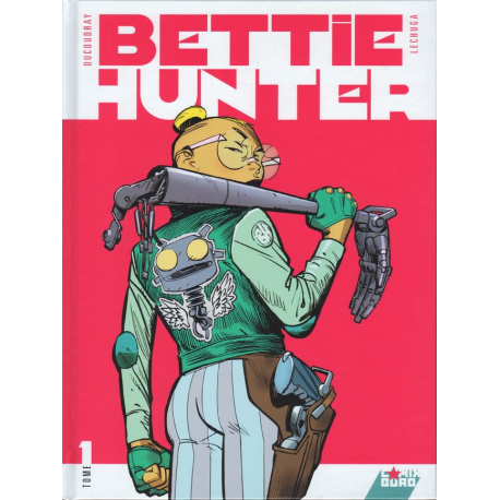 Bettie Hunter - Tome 1 - Tome 1