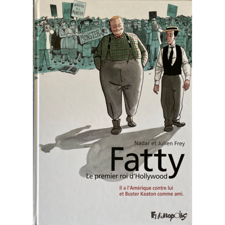Fatty, le premier roi d’Hollywood - Fatty, le premier roi d’Hollywood