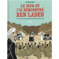 Jour où j'ai rencontré Ben Laden (Le) - Tome 1 - Tome 1