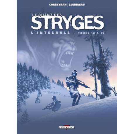 Chant des Stryges (Le) - L'Intégrale - Tomes 13 à 15