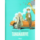 Tananarive - Tananarive