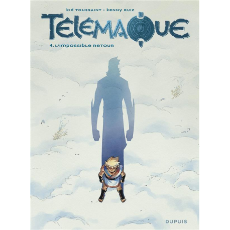 Télémaque (Toussaint/Ruiz) - Tome 4 - L'impossible retour