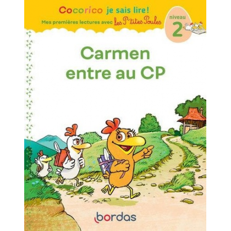 Cocorico je sais lire ! Carmen entre au CP - Niveau 2 - Grand Format