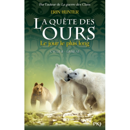 La quête des ours, cycle 2 - Tome 6