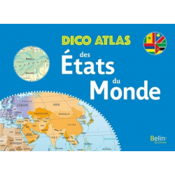 Dico atlas des Etats du monde - Grand Format