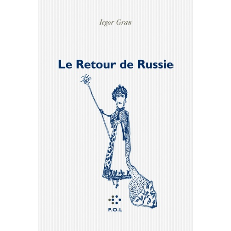 Le Retour de Russie - Grand Format